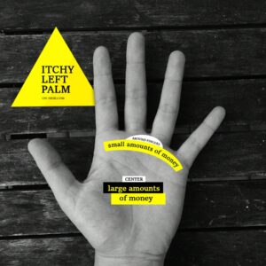 what does itching palm mean and where does the phrase itching palm come from