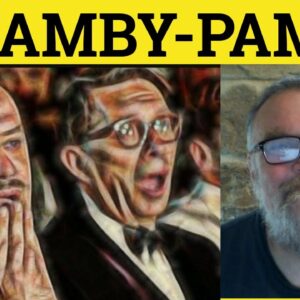 what does namby pamby mean and where does the term namby pamby come from