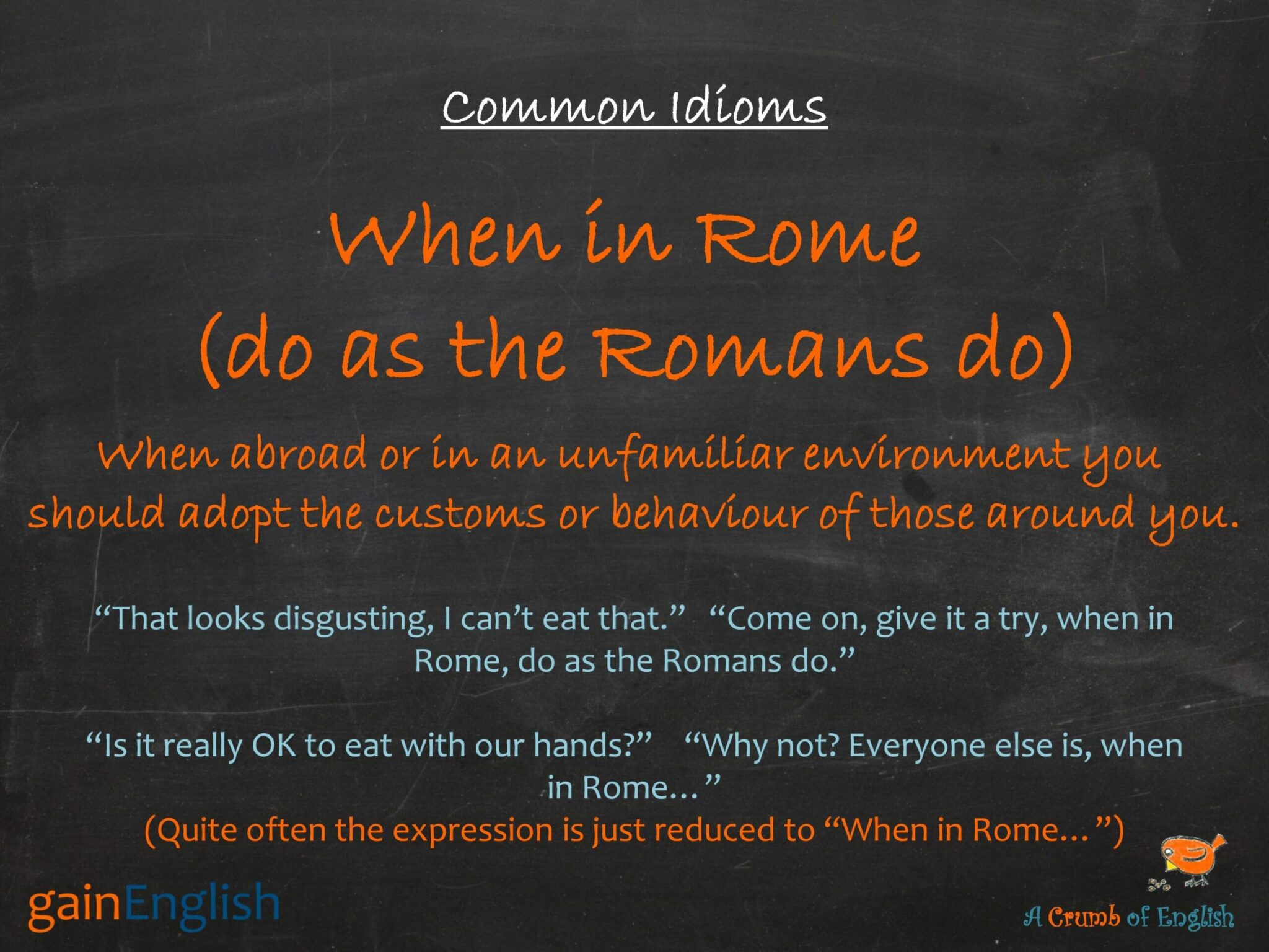 what does the expression when in rome do as the romans do mean and where did it come from scaled