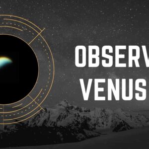 what is the best way to observe the planet venus and why is venus the brightest planet in the sky