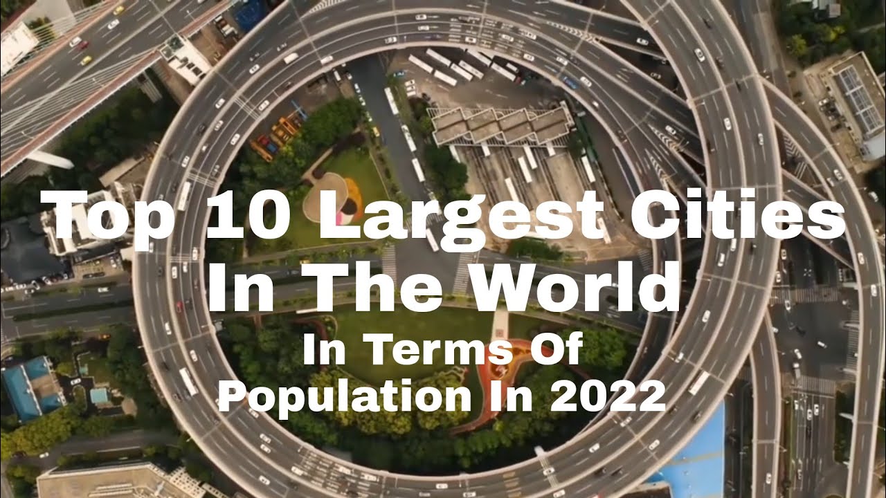 what is the biggest city in the world and how many people live in the worlds largest cities