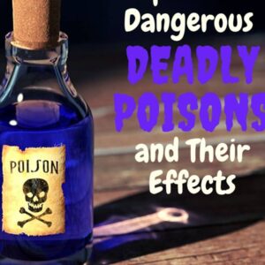 whats the deadliest toxin that occurs naturally