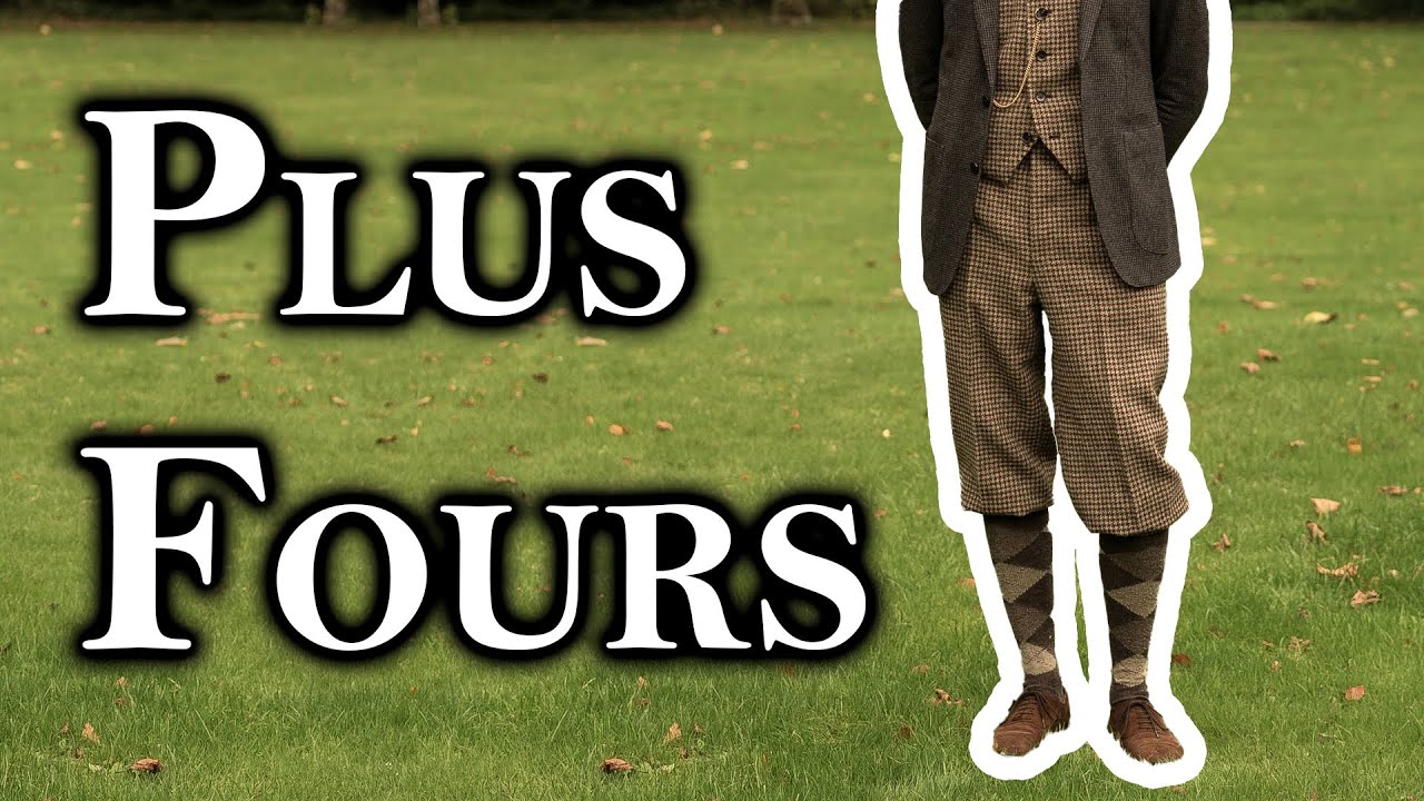 where did the term plus fours come from and what does plus fours mean