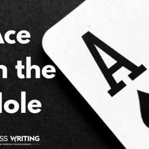 where does the phrase ace in the hole come from and what does it mean