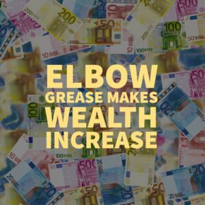 where does the term elbow grease come from and what does elbow grease mean