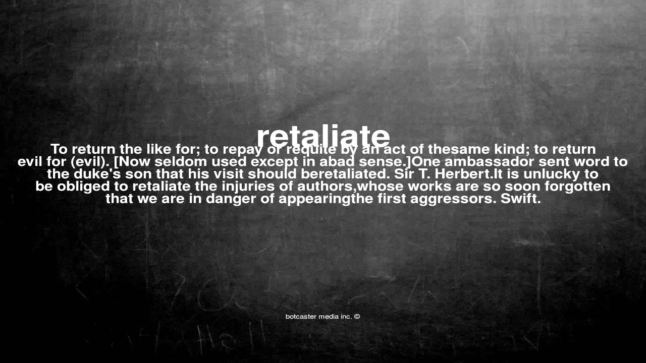 where does the word retaliate originate and what does retaliate mean