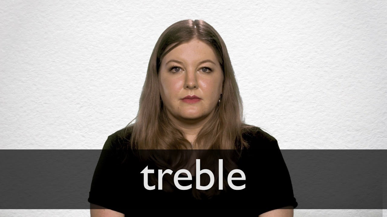 where does the word treble come from and what does treble mean in latin